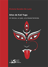 Años de Kali Yuga. Un tiempo, un país, una mirada feminista