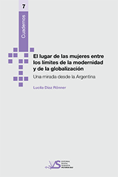 EL LUGAR DE LAS MUJERES ENTRE LOS LÍMITES DE LA MODERNIDAD Y LA GLOBALIZACIÓN